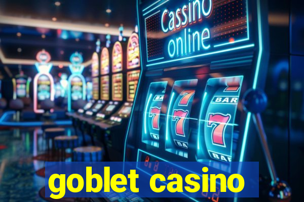 goblet casino